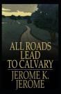 All Roads Lead To Calvary Annotated - Preview