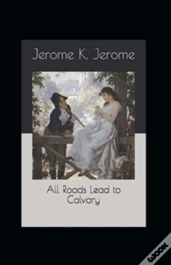 Capa do artigo All Roads Lead To Calvary Annotated