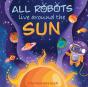 All Robots Live Around The Sun - Preview