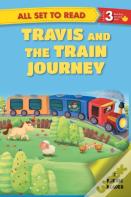 All Set To Read A Phonics Reader Travis And The Train Journey