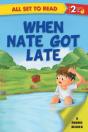 All Set To Read When Nate Got Late Level 2 - Preview