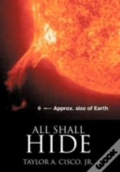 All Shall Hide
