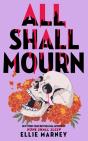 All Shall Mourn - Preview