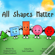 All Shapes Matter