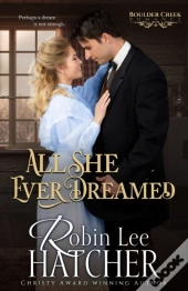 All She Ever Dreamed