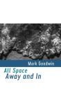 All Space Away And In - Preview
