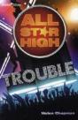 All Star High: Trouble - Preview