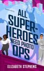 All Superheroes Need Photo Ops - Preview