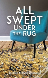 All Swept Under The Rug