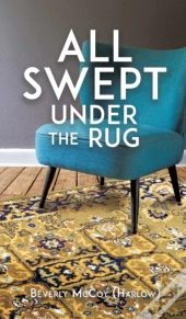 All Swept Under The Rug