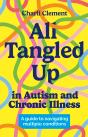 All Tangled Up In Autism And Chronic Illness - Preview