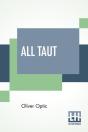 All Taut - Preview