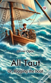 Capa do artigo All Taut Or, Rigging The Boat