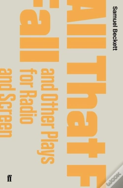 Capa do artigo All That Fall And Other Plays For Radio And Screen