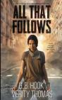 All That Follows - Preview