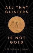 All That Glisters Is Not Gold