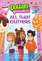 Capa do artigo All That Glitters (Dollars To Doughnuts Book 4)