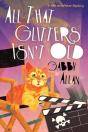 All That Glitters Isn'T Old - Preview