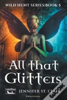 All That Glitters