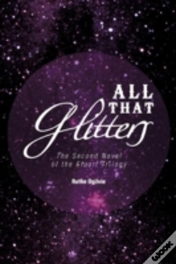 Capa do artigo All That Glitters: The Second Novel Of The Stuart Trilogy