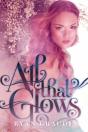 All That Glows - Preview