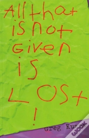 Capa do artigo All That Is Not Given Is Lost