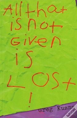 Capa do artigo All That Is Not Given Is Lost