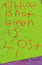 All That Is Not Given Is Lost - Preview