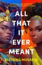 All That It Ever Meant - Preview