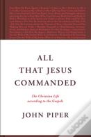 All That Jesus Commanded