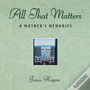 All That Matters
