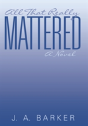 All That Really Mattered - Preview