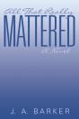 All That Really Mattered - Preview