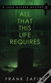 All That This Life Requires