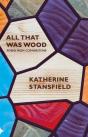All That Was Wood - Preview