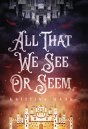 All That We See Or Seem - Preview