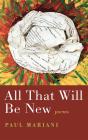 All That Will Be New - Preview