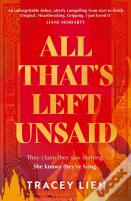 All That'S Left Unsaid