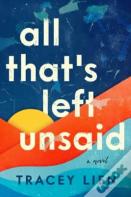 All That'S Left Unsaid