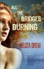 All The Bridges Burning - Preview