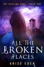 All The Broken Places - Preview