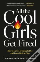 All The Cool Girls Get Fired