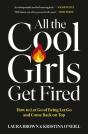 All The Cool Girls Get Fired - Preview