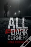 All The Dark Corners