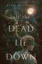 All The Dead Lie Down - Preview
