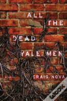 All The Dead Yale Men