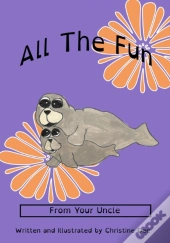 All The Fun-Uncle Version