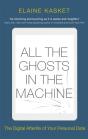 All The Ghosts In The Machine - Preview