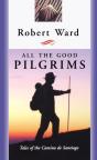 All The Good Pilgrims - Preview