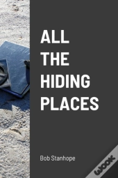 All The Hiding Places